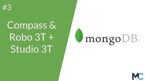 Curso MongoDB - 3 Instalando Compass & Robo 3T + Studio 3T