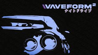 WAVEFORM 2 / NIGHTDRIVE MIX - YouTube