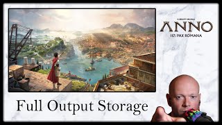 Famous Anno 117: Pax Romana ● Full Output Storage Net Worth