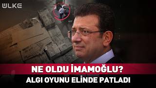 Ne Oldu İmamoğlu? Algı Operasyonları Elinde Patladı...