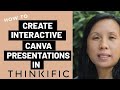How to Create an Interactive Presentation in Canva for Thinkific Courses?