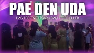 PESTA RAME🌴PAE DEN UDA ( Minang Remix ||ONAR DUAN RMXR - TERBARU 2024