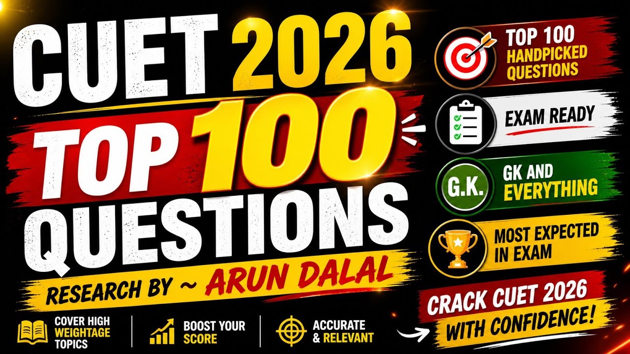 CUET 2026 GK TOP 100 QUESTIONS ONE SHOT MARATON CLASS | GAT | CUET UG ...