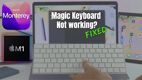 Fix- Apple Magic Keyboard Not Connecting/Pairing/Turning ON! [macOS Monterey]