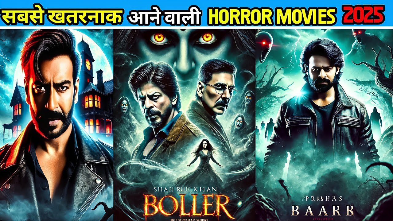Top 10 Most Dangerous Indian Horror movies 2025 | upcoming Horror ...