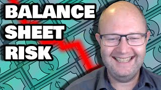 How do you use the Balance Sheet to Analyze a Company's Risk?