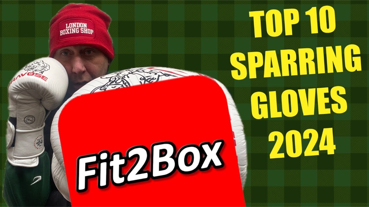 Best Gloves for Sparring Boxing: Top Picks for Ultimate Protection