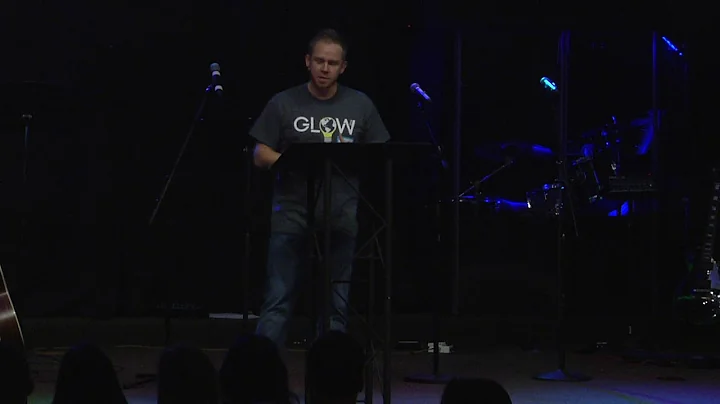 Glow Weekend Sunday Sermon - Pastor Josh Holcombe