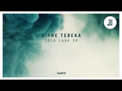 Siphe Tebeka - Siren (Original Mix)