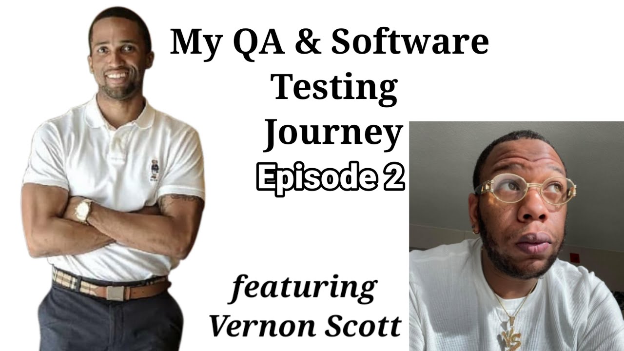 My Software QA Testing Journey Episode 2 - YouTube