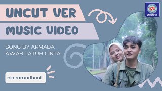 UNCUT! Armada - Awas Jatuh Cinta (unofficial)