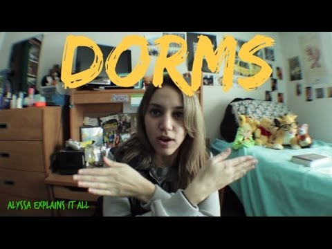 Alyssa Explains It All: Dorms