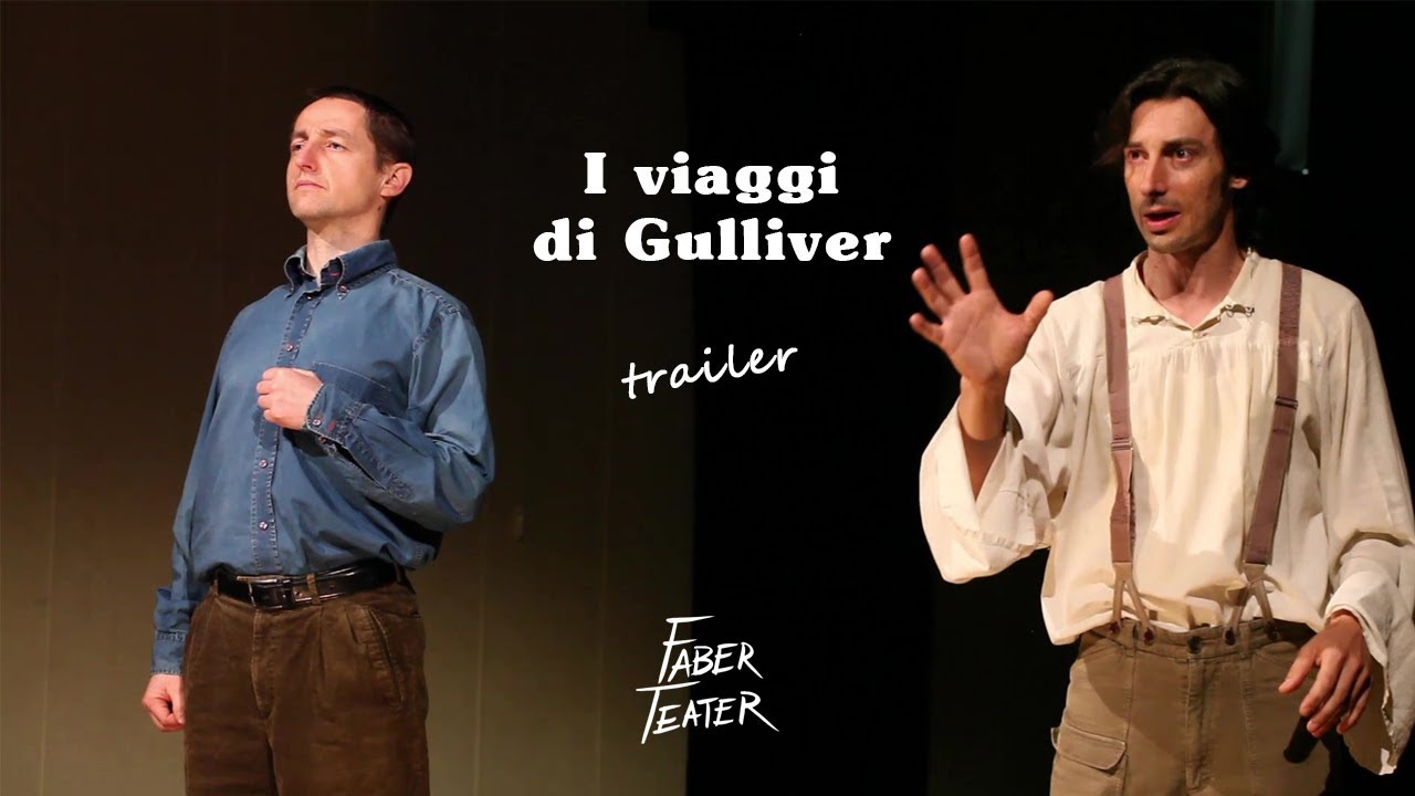 I viaggi di Gulliver - Faber Teater - trailer - YouTube