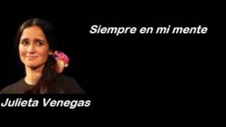 Video thumbnail of "Julieta Venegas Siempre en mi mente"