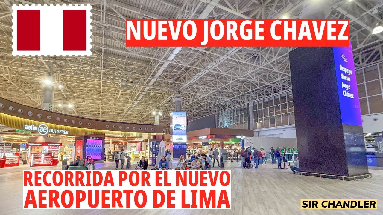 EL NUEVO JORGE CHAVEZ 🇵🇪 (AEROPUERTO DE LIMA) - RECORRIDA COMO PASAJERO ✈️