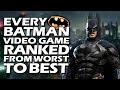 Every Batman Video Game Ranked From WORST To BEST 
