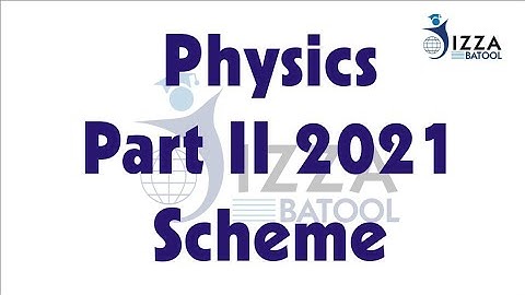 2nd year Physics Pairing Scheme 2021- Punjab Board Pairing Scheme- Izza Batool