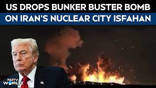 Us Drops 900-Kg Bunker Buster Bomb On Irans Isfahan, Trump Shares Video