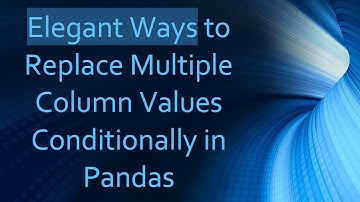 Elegant Ways to Replace Multiple Column Values Conditionally in Pandas