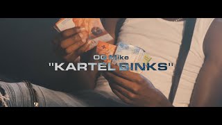 Og Mike - Kartel Binks Dir. By
