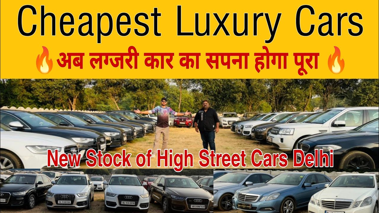 Most Cheapest Used Cars of High Street Cars Delhi,150+ Second Hand Cars