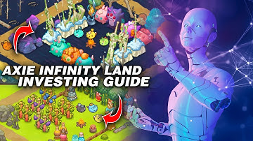 How to Buy Land In Axie Infinity | The Complete Guide