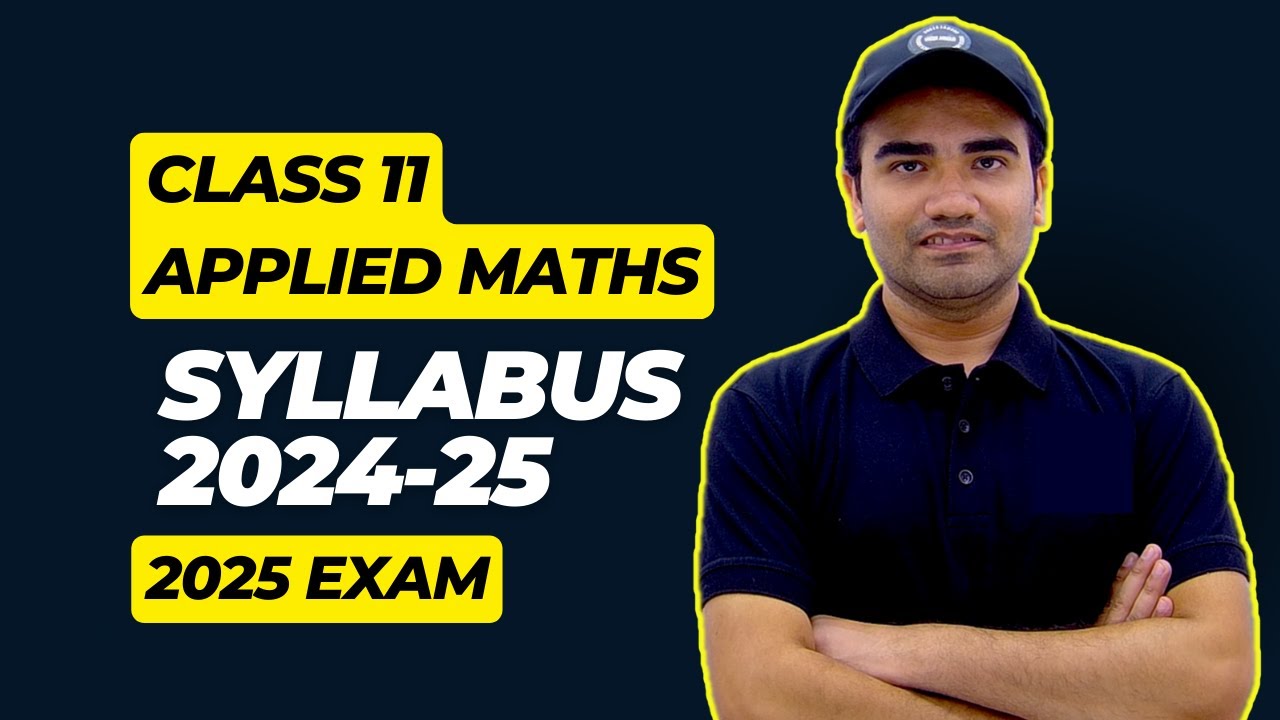 Class 11 applied maths syllabus 2024 25 cbse new syllabus 2024 25
