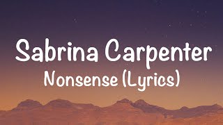 Sabrina Carpenter - Nonsense (Lyrics)