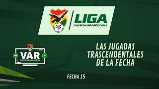 🔵 Análisis de las jugadas trascendentales de la Fecha 15 de la Liga de la #DivisiónProfesional 2026