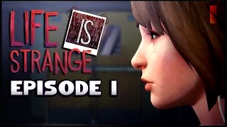 Life is Strange - Episode 1 'Chrysalis' Walkthrough Gameplay Part 1