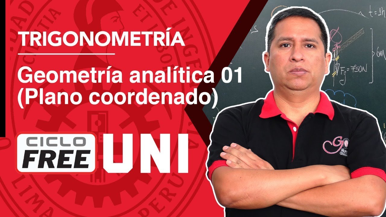 TRIGONOMETRÍA - Geometría analítica 01 (Plano coordenado) [CICLO FREE]