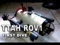 TTAH ROV 1 First Dive