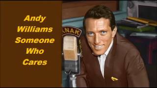 Andy Williams........Someone Who Cares..