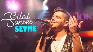 Bilal Sonses SEVME Remix Resimi