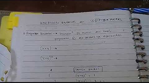 pembuktian koefisien binomial dan segitiga paskal. matematika diskrit