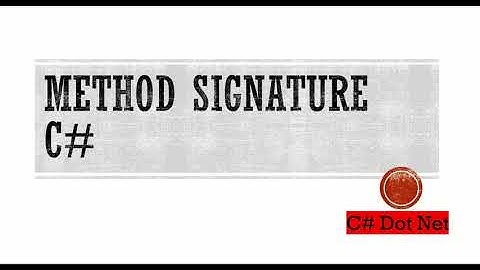 Method Signature in C#