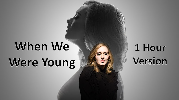 When We Were Young Extended version - Extended performance video thumbnail