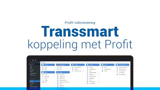 Download Lagu Transsmart koppeling met Profit MP3 Download Lagu Transsmart koppeling met Profit MP3