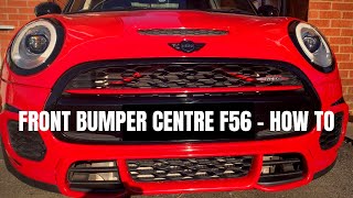 FRONT BUMPER CENTRE REPLACEMENT F56 - HOW TO