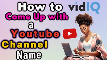 How to Use A.I Tools to Create a Youtube Channel Name | VidiQ