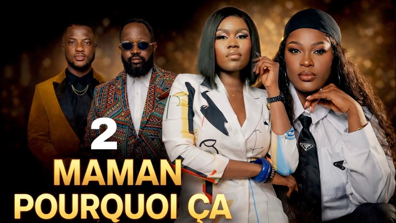 MAMAN POUQUOI ÇA 2 I FILM CONGOLAIS I NOUVEAUTÉ 2025