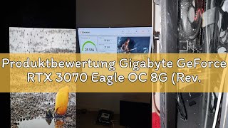 Produktbewertung Gigabyte GeForce RTX 3070 Eagle OC 8G (Rev. 2.0) NVIDIA 8 GB GDDR6, GV-N3070EAGLE O