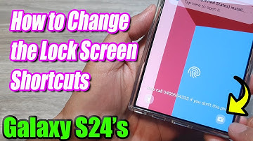 Galaxy S24/S24+/Ultra: How to Change the Lock Screen Shortcuts