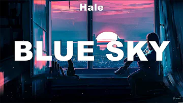 Hale - Blue Sky (Lyrics) Ben&Ben, Carpenters, Boyz II Men