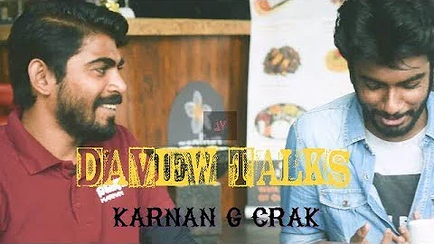 "I had problem with Geethaiyin Raadhai director" | DaView Talks with Karnan G Crak | SE1EP3