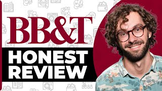 BB&T Bank Honest Review - Watch Before Using