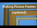 How to Make Picture Frames - Updated