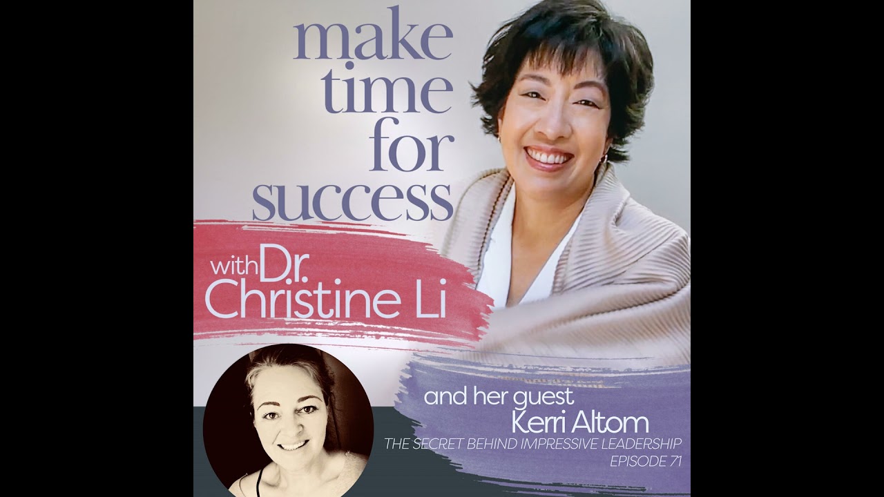 The Secret Behind Impressive Leadership with Kerri Altom