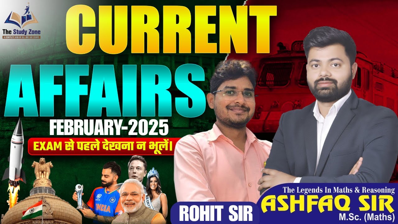 02 February 2025 Current Affairs | Exam Booster Current Affairs II By Rohit Sir II The Study Zone
