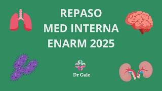 REPASO ENARM 2O25 - MEDICINA INTERNA